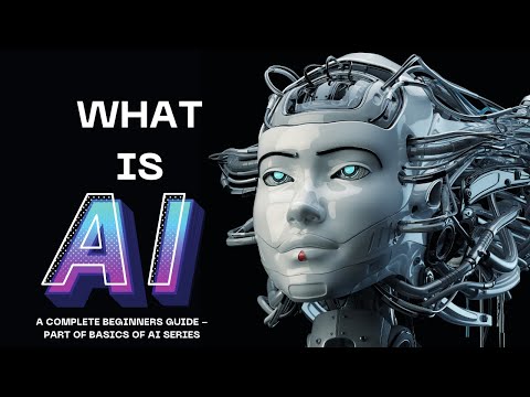 What is AI - A beginners guide