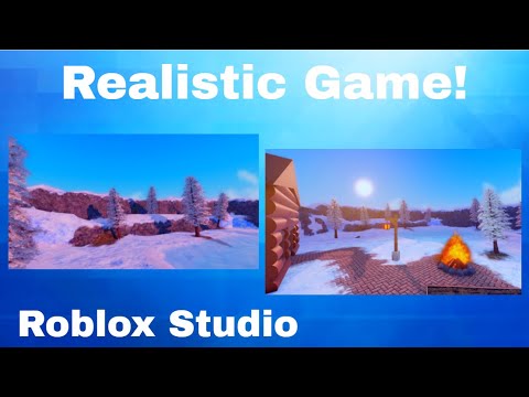 How to make a REALISTIC game in Roblox Studio!
