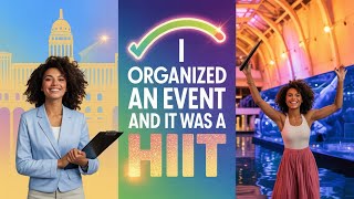 I Organized an Event and It Was a Hit | Workplace Wins & Woes