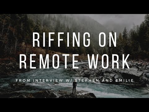 Riffing on Remote Work