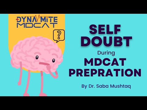 How to overcome Self Doubts?| MDCAT Guide | Dr. Saba Mushtaq