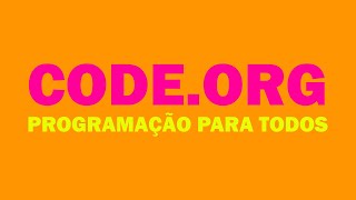 Trilha | Code para professores: code.org – programação para todos