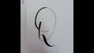 Calligraphy of Letter Q ! ❤️ #calligraphicalphabets #cursivefont #learnig #viralshorts #lettering