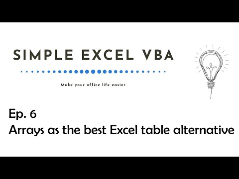 Arrays as the best Excel table alternative - Simple Excel VBA