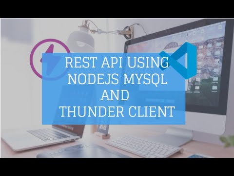 Rest API Using NodeJs MySQL and Thunder Client