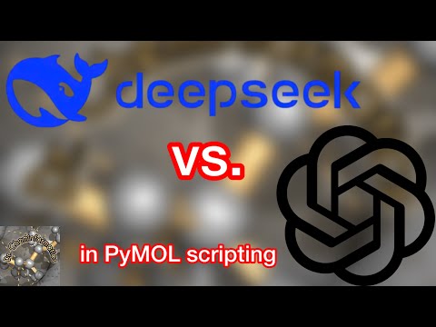 DeepSeek vs ChatGPT (Python scripting for PyMOL)