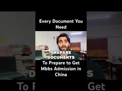 Every Document 📃 You Need to Prepare To Get MBBS Admission in China 🇨🇳
