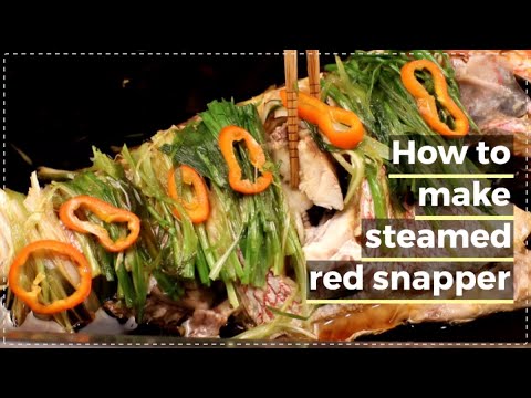 How to make steamed red snapper