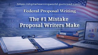 The #1 Mistake in Federal Proposal Writing