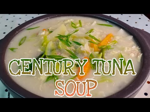 How to cook CENTURY TUNA SOUP |By pards