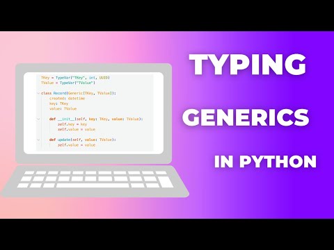 Python Typing Generics and Python 3.11 Variadic Generics