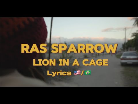 Ras Sparrow - Lion in a Cage (LEGENDADO 🇧🇷)