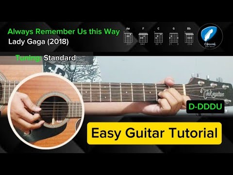 Always Remember Us This Way - Lady Gaga | Easy Guitar Tutorial with Chords and Lyrics