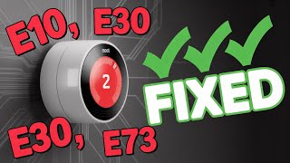 Nest Thermostat E Error Codes FIXED (E10, E30, E73 + Full List)