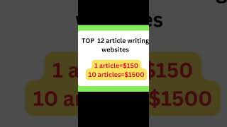 Earn🤑 $150/article With These Top 12 Article Writing Websites #articlewriting #passiveincome #job