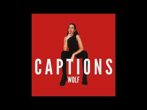 Captions- WOLF [official audio]