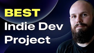 How to Choose the RIGHT Indie App to Build