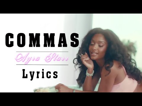 Ayra Starr - Commas lyrics