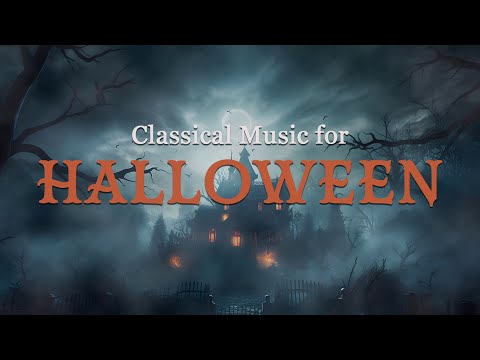 Classical Music for Halloween