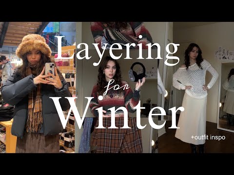 Layering for winter and a few outfits