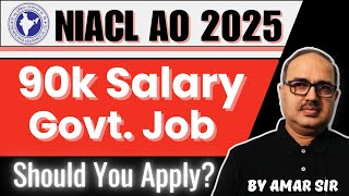 Should You Apply For NIACL AO 2025 Vacancy? | Govt Job 🎯🔥🚀 Amar Sir