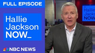 Hallie Jackson NOW - May 30 | NBC News NOW