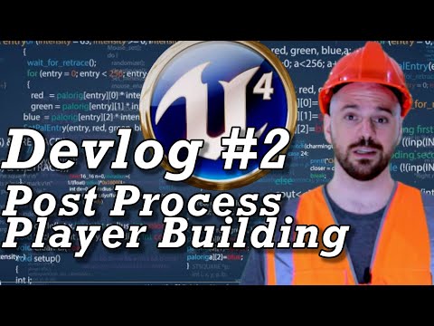 Airship Devlog #2: Player Construction and Post Process effects!