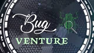Bug Venture | Mozilla Firefox Club | VIT