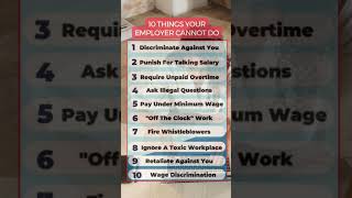 10 Things your employer cannot do #job #employment #career #worklife #worktips #jobtips #jobtips