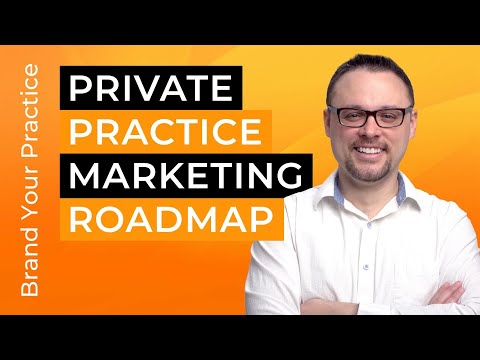 Brand Your Practice - Private Practice Marketing Roadmap