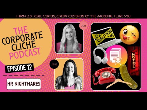 12. HR Nightmares - 2.0 | Call Centers, Creepy Customers & the Accidental "I Love You"