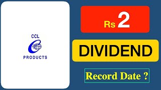 CCL PRODUCTS Dividend 2024