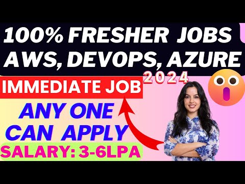 AWS DevOps Jobs  for Freshers 2024 | AWS Cloud Jobs | DevOps Fresher Jobs | Azure Jobs #fresherjobs