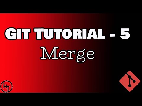 Git Tutorial - Part 5 - Merge Commands