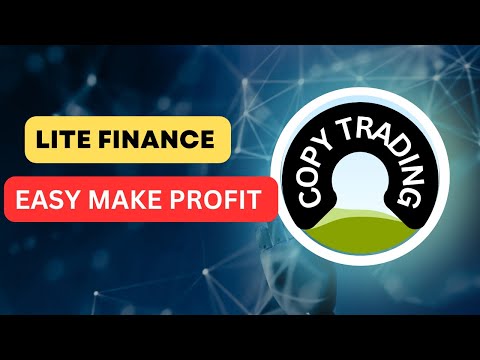 Forex Copy Trading | Copy the World's Best Forex Traders | LITE FINANCE | FOREX CREATION