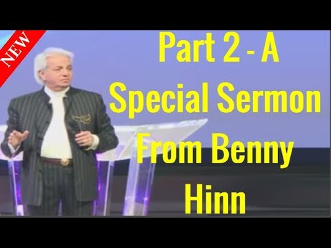 Our God is a Healing God - Part 2 - A Special Sermon From Benny Hinn