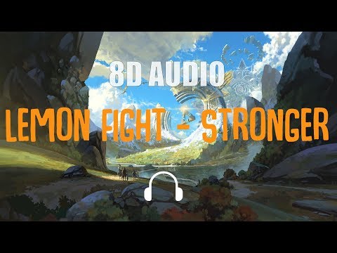 8D AUDIO 🎧 Lemon Fight - Stronger (feat. Jessica Reynoso) [NCS Release] 🤗 8D MUSIC with LYRIC