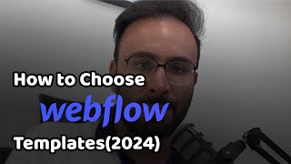 how to choose webflow templates(2024)