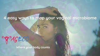 4 easy ways to map your vaginal microbiome
