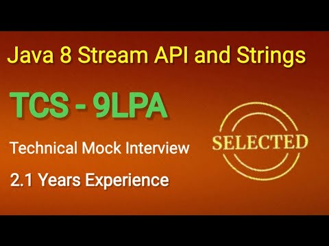 TCS Java Coding Interview | TCS Java 8 Stream APIs and Strings | TCS Mock Interview
