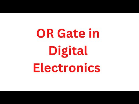 OR gate Explanation in 60 Sec