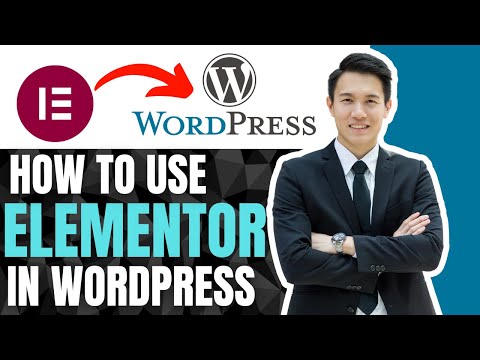 How To Use Elementor In Wordpress