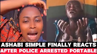 😭💔😭Portable Baby Mama, ASHABI SIMPLE FINALLY Breaks Silent After POLICE ARRESTED PORTABLE