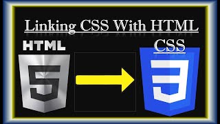 How To Link CSS With HTML | Introduction To CSS
