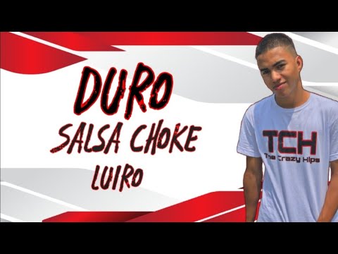 Duro🔥❌Salsa Choke ❌Luiro.