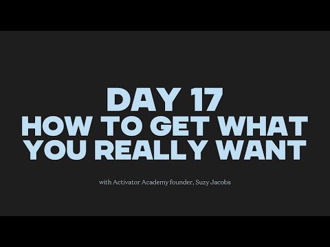 Day 17 - How to get what you really want
