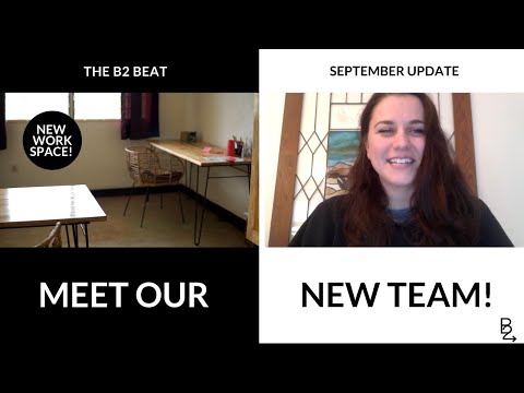 Meet our New Team Members! The B2 Beat