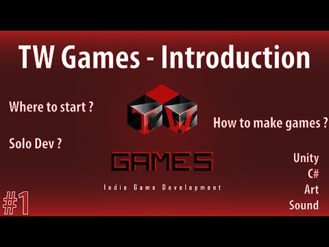 How to make games - TW Games Introduction