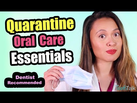 Oral Health Quarantine Self Care | What a Dentist Recommends