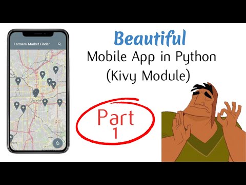 Mobile App Tutorial in Python/Kivy Part 1: Architecture | Farmers' Market Finder